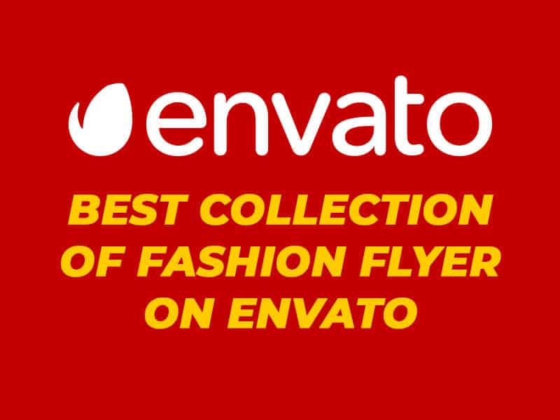Best Fashion Flyer on envato