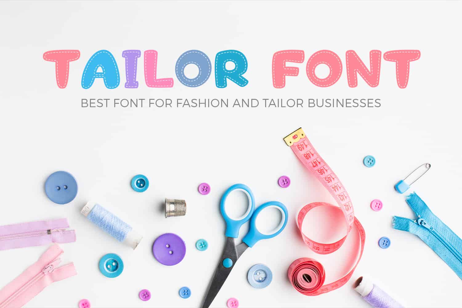 Tailor Font