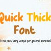 Quick Thick Font