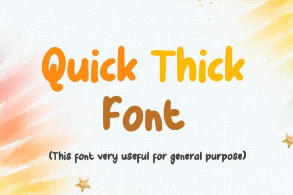 Quick Thick Font